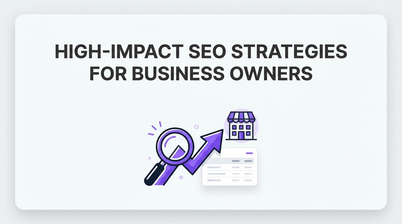 High-Impact SEO Strategies for Business Owners